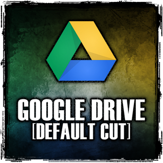 Google Drive Default Cut